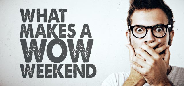 wowweekend